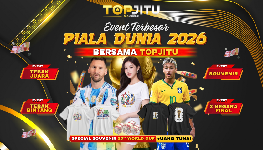 PROMO PIALA DUNIA TOPJITU
